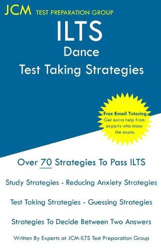 Cover image for ILTS Dance - Test Taking Strategies: ILTS 140 Exam - Free Online Tutoring - New 2020 Edition - The latest strategies to pass your exam.