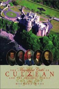 Cover image for The Magnificent Castle of Culzean and the Kennedy Family