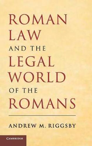 Roman Law and the Legal World of the Romans