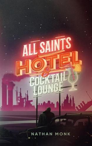 Cover image for All Saints Hotel and Cocktail Lounge