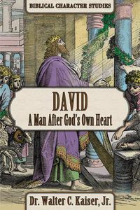 Cover image for David: A Man After God's Own Heart