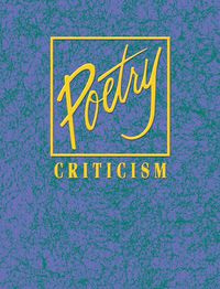 Cover image for Poetry Criticism: Excerpts from Criticism of the Works of the Most Significant and Widely Studies Poets of World Literature