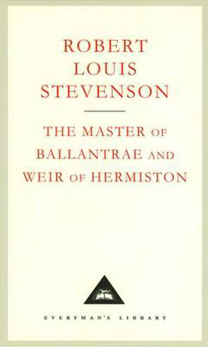 The Master of Ballantrae: and, Weir of Hermiston