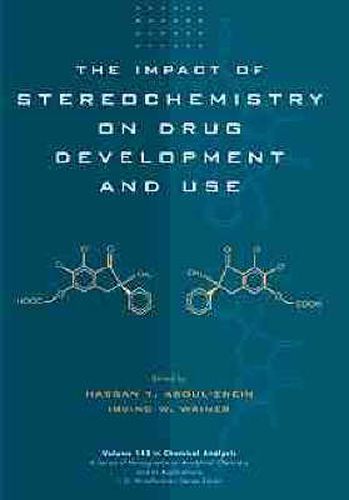 Cover image for The Impact of Stereochemistry on Drug Development and Use