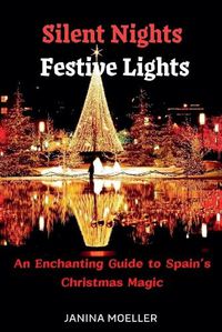 Cover image for Silent Nights Festive Lights