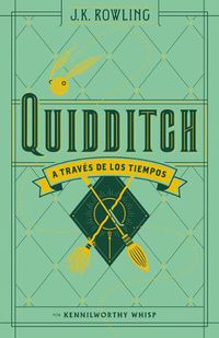 Cover image for Quidditch a traves de los tiempos / Quidditch Through the Ages