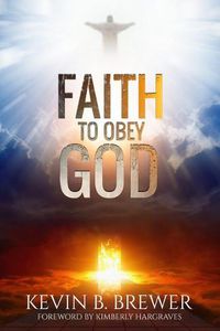 Cover image for Faith To Obey God