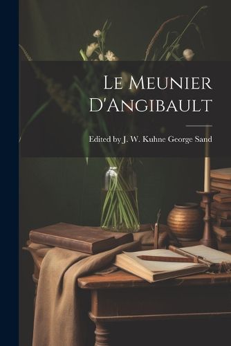 Cover image for Le Meunier D'Angibault