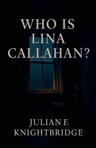Cover image for Who Is Lina Callahan?
