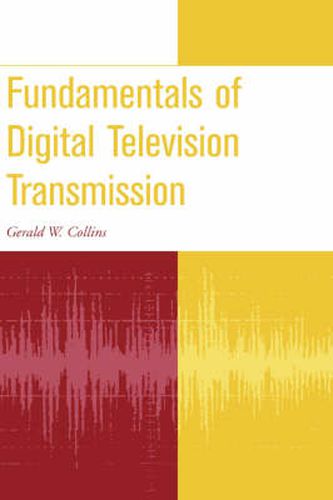 Cover image for Fundamentals of Digital Television Transmission