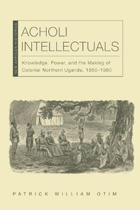 Cover image for Acholi Intellectuals