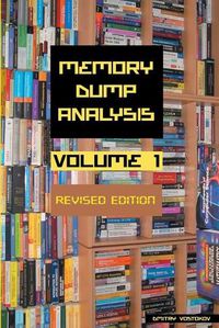 Cover image for Memory Dump Analysis Anthology, Volume 1, Revised Edition