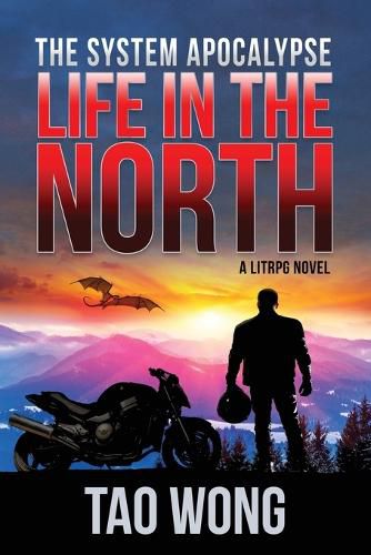 Cover image for Life in the North: A LitRPG Apocalypse: The System Apocalyse: Book 1