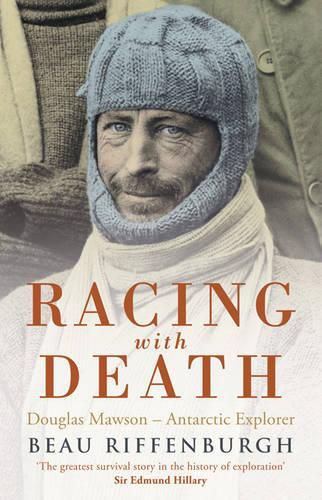 Cover image for Racing with Death: Douglas Mawson - Antarctic Explorer