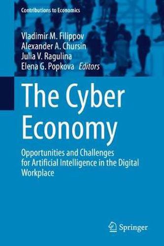 Cover image for The Cyber Economy: Opportunities and Challenges for Artificial Intelligence in the Digital Workplace