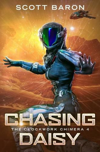 Chasing Daisy: The Clockwork Chimera Book 4