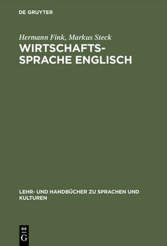 Cover image for Wirtschaftssprache Englisch: Zweisprachiges UEbersetzerkompendium