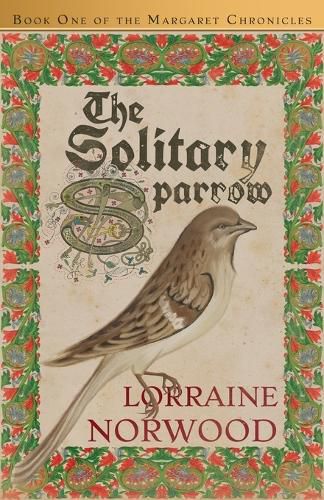 Cover image for The Solitary Sparrow (The Margaret Chronicles)