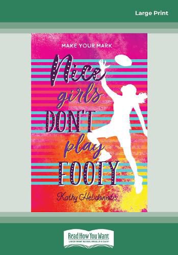 Cover image for Nice Girls Don't Play Footy