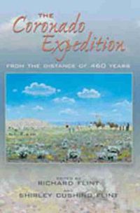 Cover image for The Coronado Expedition: From the Distance of 460 Years