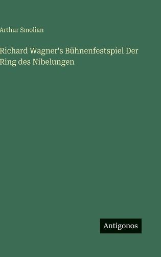 Cover image for Richard Wagner's Buehnenfestspiel Der Ring des Nibelungen