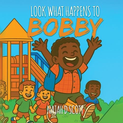 Cover image for Look What Happens to Bobby