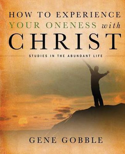 Cover image for How to Experience Your Oneness with Christ