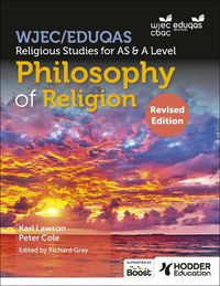 Cover image for WJEC/Eduqas Religious Studies for A Level & AS - Philosophy of Religion Revised