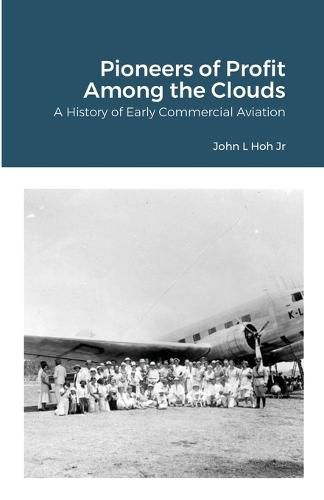 Cover image for Pioneers of Profit Among the Clouds