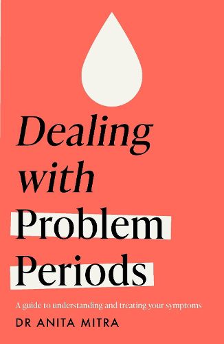 Cover image for Dealing with Problem Periods (Headline Health series)