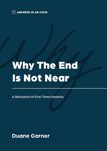 Cover image for Why the End is Not Near