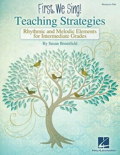 Cover image for First We Sing: Teaching Strategies (Intermediate