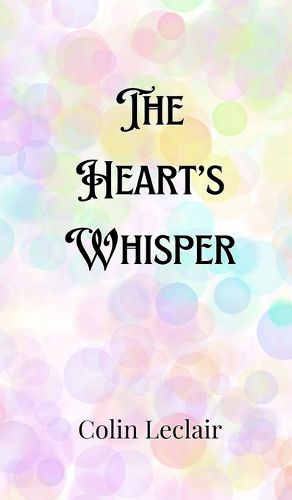 The Heart's Whisper