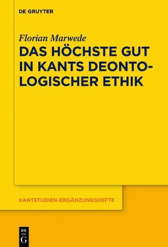 Cover image for Das hoechste Gut in Kants deontologischer Ethik
