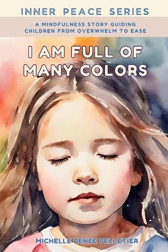 I Am Full Of Many Colors