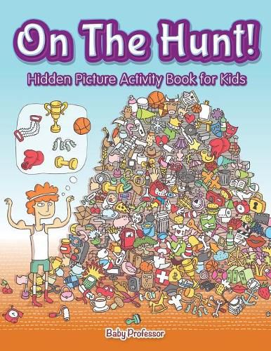 Cover image for On The Hunt! Hidden Picture Activity Book for Kids