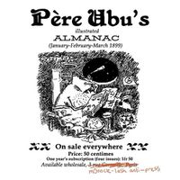 Cover image for Pere Ubu's Illustrated Almanac: January/February/March 1899