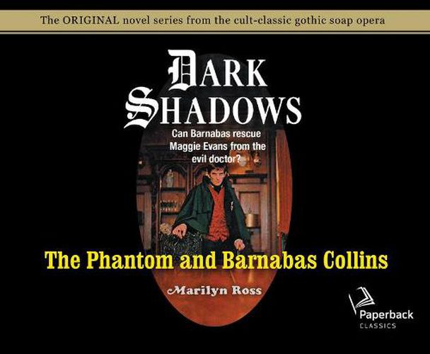 The Phantom and Barnabas Collins (Library Edition), Volume 10