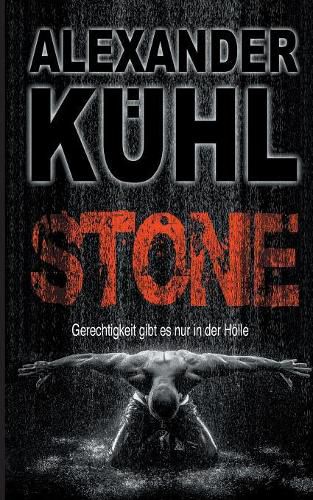 Cover image for Stone: Gerechtigkeit gibt es nur in der Hoelle