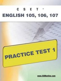 Cover image for Cset English 105, 106 Practice Test 1