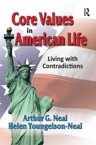 Cover image for Core Values in American Life: Living with Contradictions