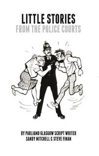 Cover image for Little Stories From The Police Courts