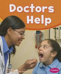 Cover image for Doctors Help (Our Community Helpers)