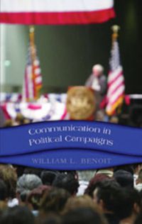 Cover image for Communication in Political Campaigns