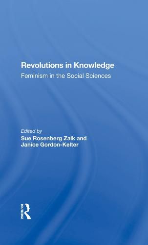 Revolutions In Knowledge: Feminism In The Social Sciences