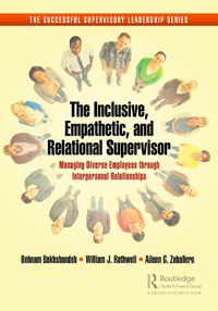 Cover image for The Inclusive, Empathetic, and Relational Supervisor