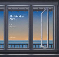 Cover image for Christopher Pratt: Six Decades