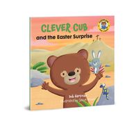 Cover image for Clever Cub and the Easter Surprise