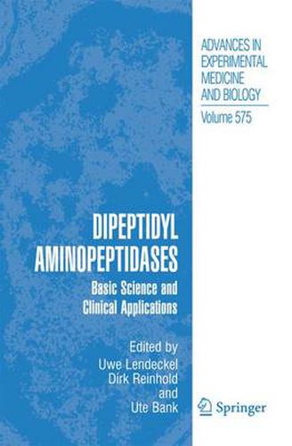 Cover image for Dipeptidyl Aminopeptidases: Basic Science and Clinical Applications