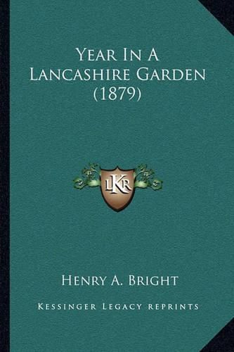 Year in a Lancashire Garden (1879)